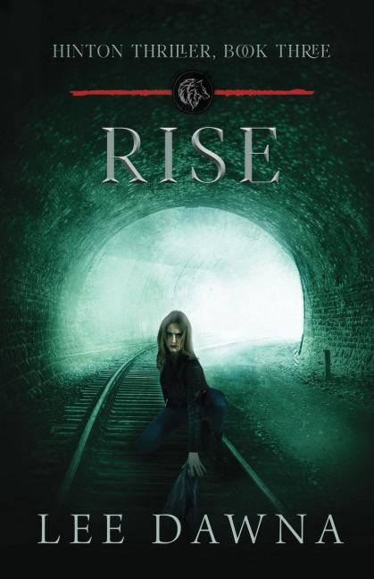 Rise: Hinton Thriller Book 3