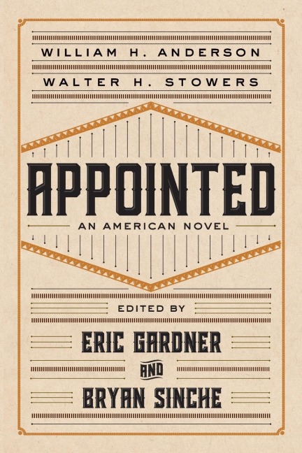 Appointed: An American Novel