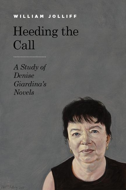 Heeding the Call: A Study of Denise Giardinas Novels