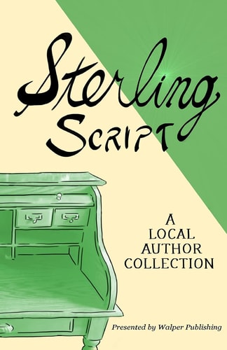 Sterling Script A Local Author Collection