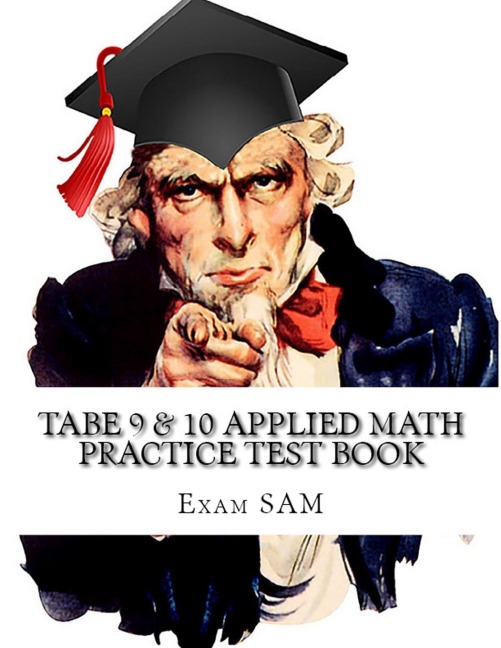 TABE 9 & 10 Applied Math Practice Test Book: Study Guide with 400 TABE Math Questions for Levels E, M, D, and A