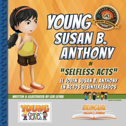 Young Susan B. Anthony Selfless Acts
