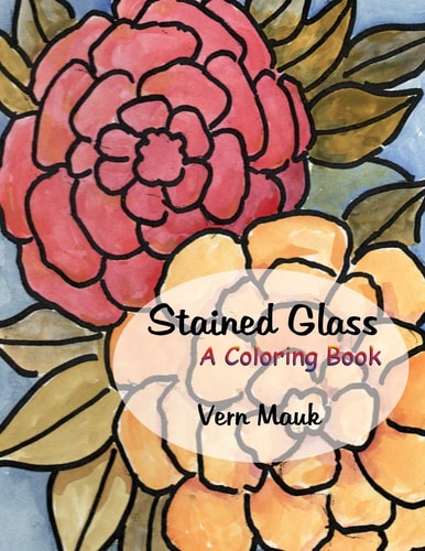 Stained Glass A Coloring Book