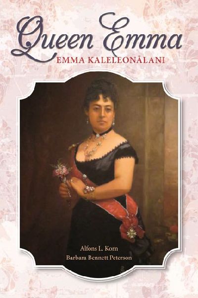 Queen Emma: Emma Kaleleonalani