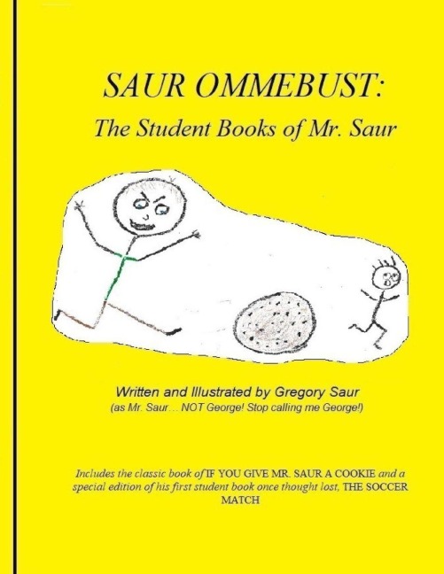 SAUR OMMEBUST: The Student Books of Mr. Saur: The Student Books of Mr. Saur