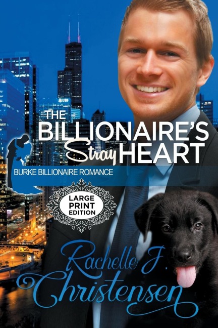 The Billionaires Stray Heart: Large Print Edition