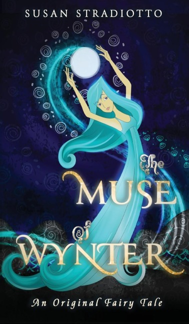 The Muse of Wynter: An Original Fairy Tale