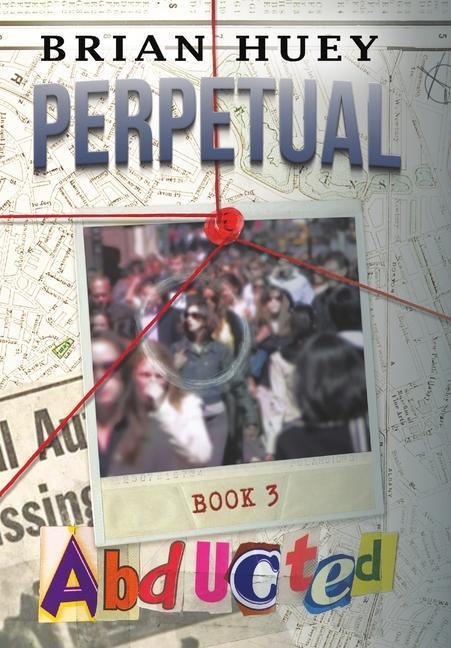 Perpetual: Abducted