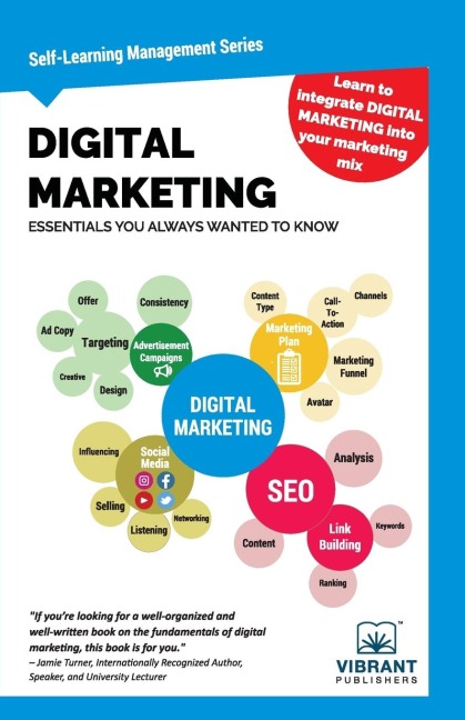 Digital Marketing Essentials You Always Wanted to Know: Master Content Strategy, Social Media, SEO, Advertising, and Key Metrics for Digital Growth