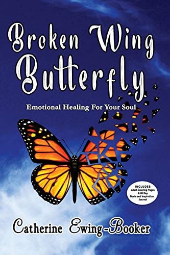 Broken Wing Butterfly Emotional Healing for Your Soul