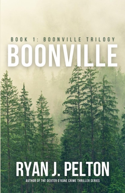 Boonville A Boonville Thriller