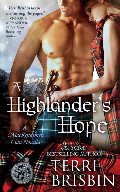 A Highlanders Hope - A MacKendimen Clan Novella: A MacKendimen Clan Novella