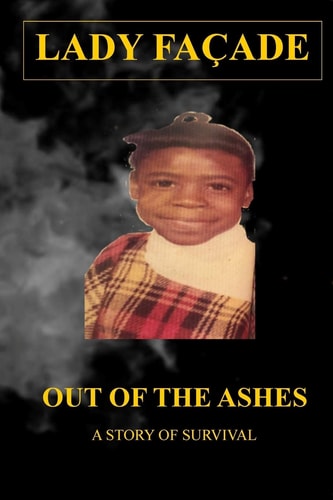 Out of the Ashes The Story of Survival