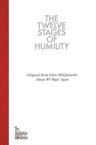The Twelve Stages of Humility The Meditation Series