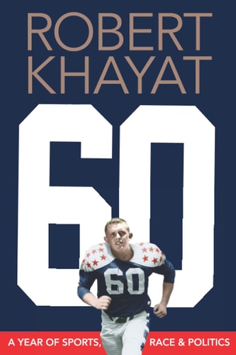 60 A Year of Sports, Race & Politics