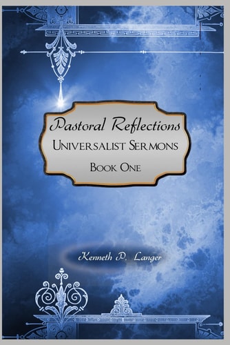 Pastoral Reflections A Collection of Sermons, Book One