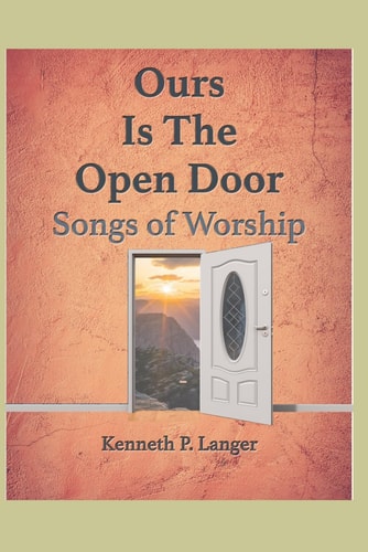 Ours Is The Open Door Songs For Worship