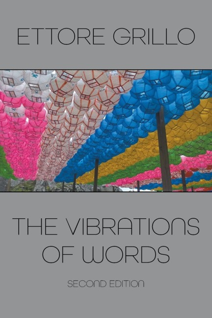 The Vibrations of Words: Second Edition