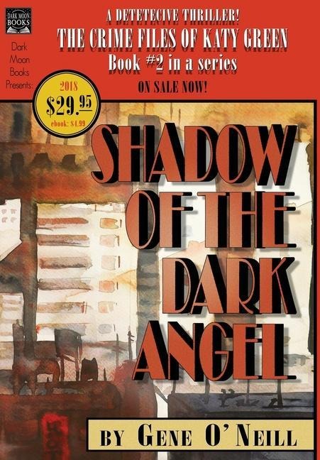 Shadow of the Dark Angel: Book 2 in the series, The Crime Files of Katy Green