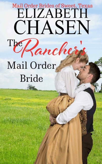 The Ranchers Mail-Order Bride