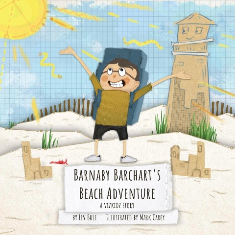Barnaby Barcharts Beach Adventure: A Vizkidz Story