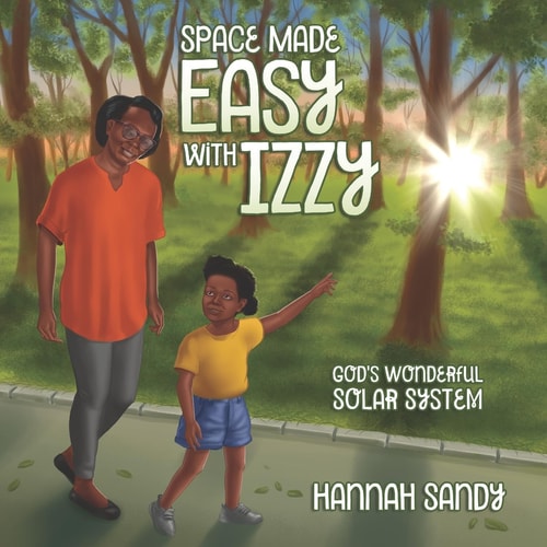 Space Made Easy With Izzy God's Wonderful Solar System