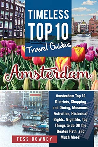 Amsterdam Timeless Top 10 Travel Guides