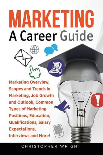 Marketing A Career Guide