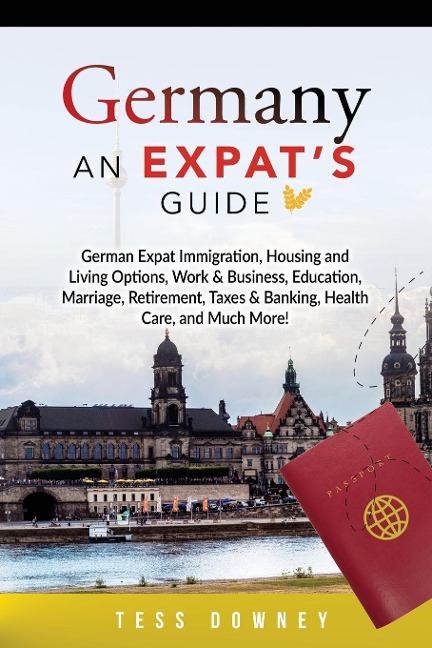 Germany: An Expats Guide