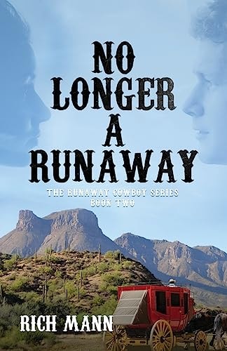 No Longer a Runaway The Runaway Cowboy Series: Book Two