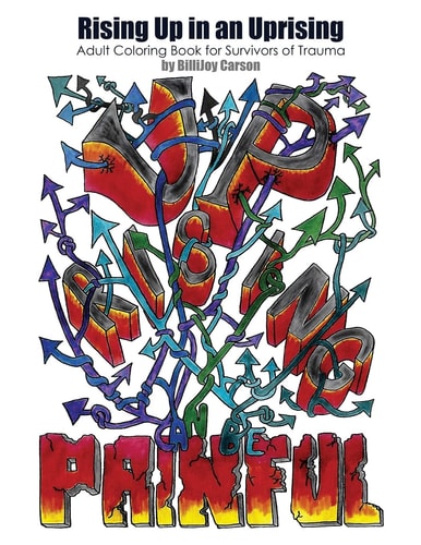 Rising Up in an Uprising Adult Coloring Book for Survivors of Trauma