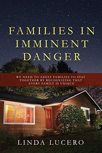 Families in Imminent Danger We Need to Assist Families to Stay Together by Recognizing That Every Family Is Unique