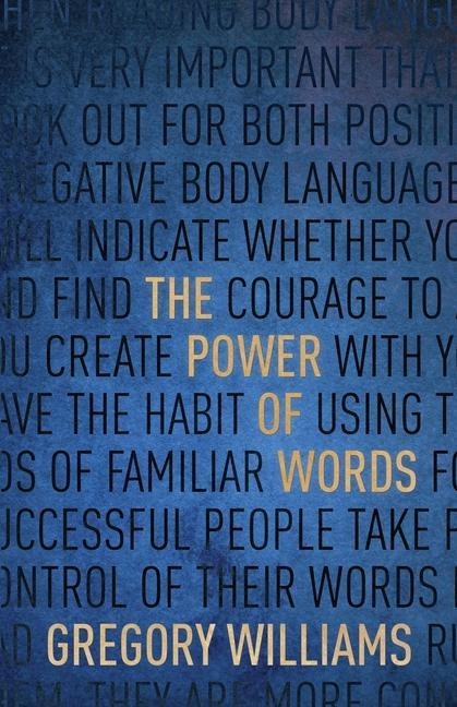 The Power of Words