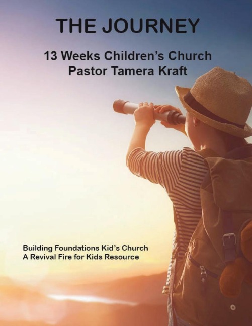 The Journey: Building Foundations Spirit-Filled Kids Church Curriculum