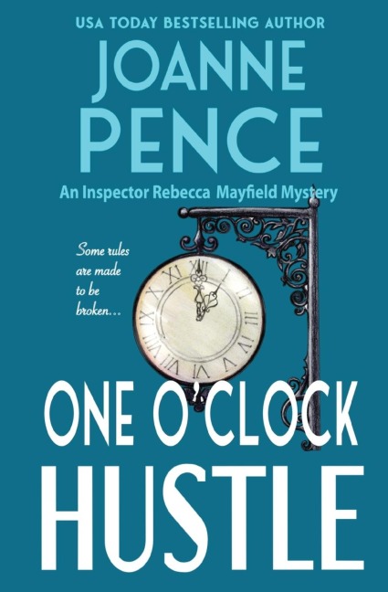 One OClock Hustle: An Inspector Rebecca Mayfield Mystery