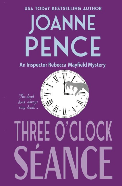 Three OClock Seance: An Inspector Rebecca Mayfield Mystery