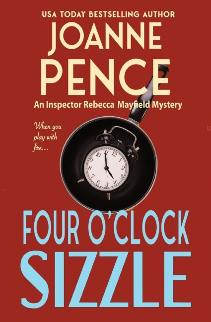 Four OClock Sizzle: An Inspector Rebecca Mayfield Mystery