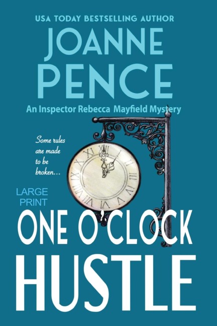 One OClock Hustle [Large Print]: An Inspector Rebecca Mayfield Mystery