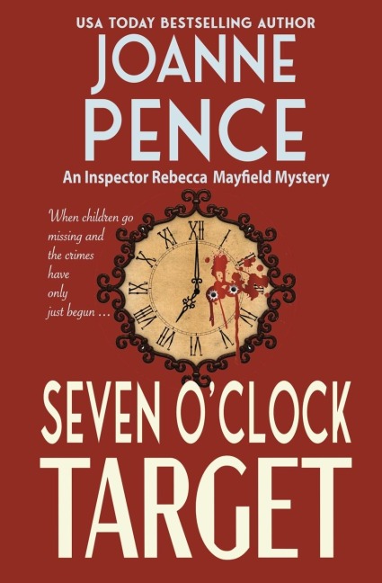 Seven OClock Target: An Inspector Rebecca Mayfield Mystery