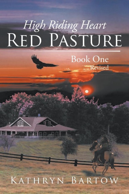 Red Pasture: High Riding Heart Book One - Revised