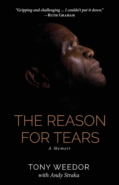 The Reason for Tears: A Memoir