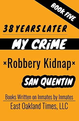38 Years Later Robbery Kidnap
