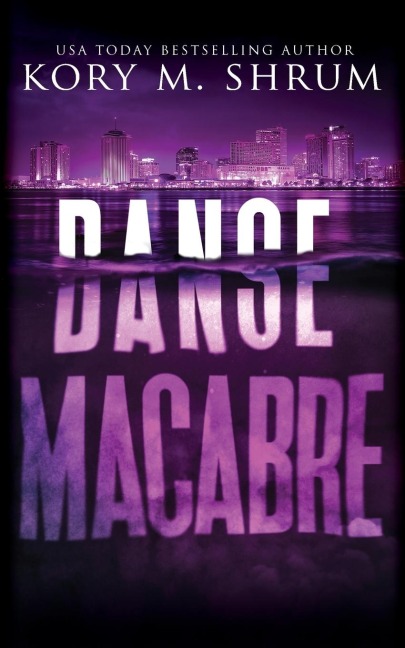 Danse Macabre: A Lou Thorne Thriller