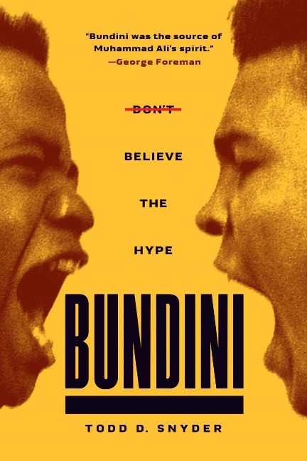 Bundini: Dont Believe the Hype