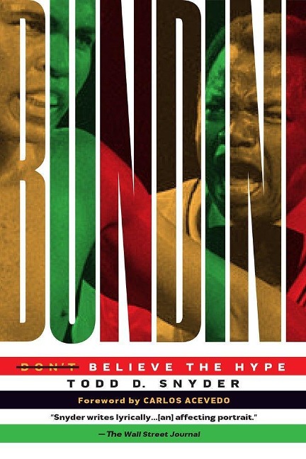 Bundini: Dont Believe the Hype (Rumble in the Jungle Paperback Edition)