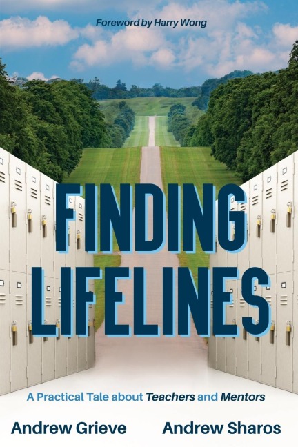 Finding Lifelines: A Practical Tale About Teachers and Mentors