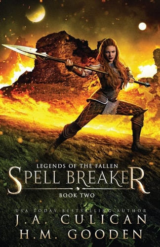 Spell Breaker Legends of the Fallen Book 2