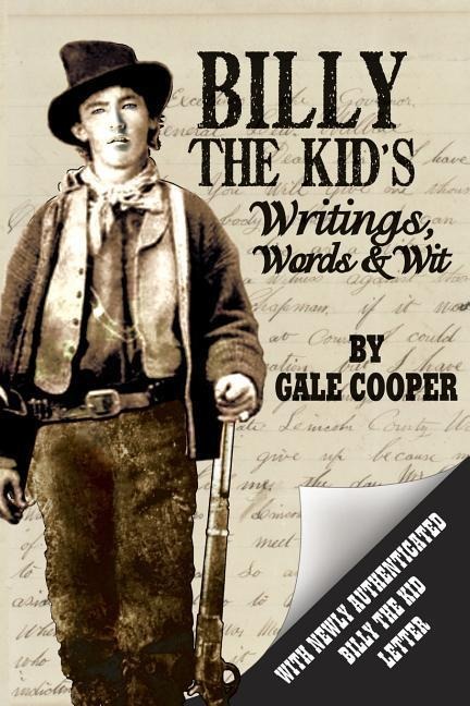 Billy the Kids Writings, Words, and Wit