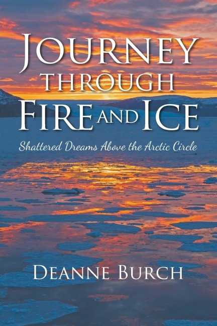 Journey Through Fire and Ice: Shattered Dreams Above the Arctic Circle