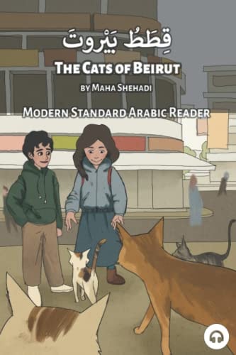 The Cats of Beirut Modern Standard Arabic Reader